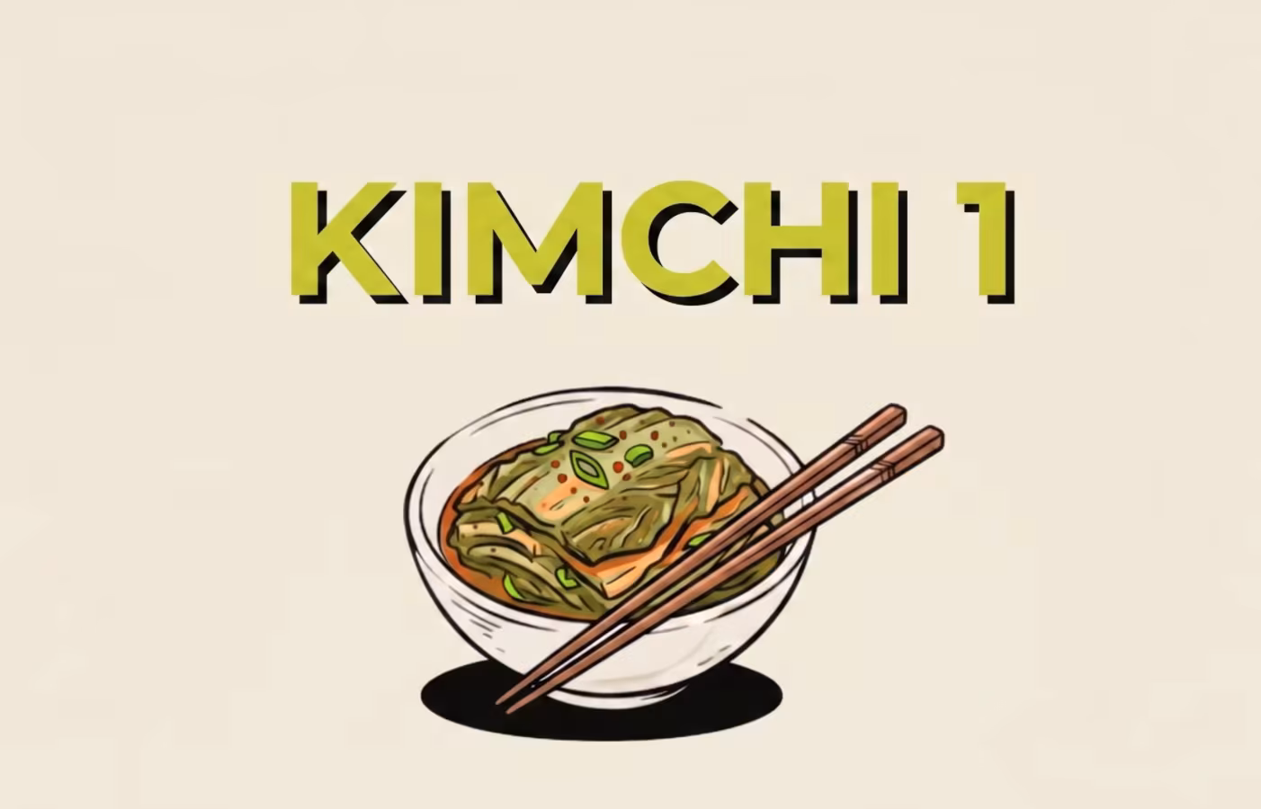 Introducing Kimchi 1